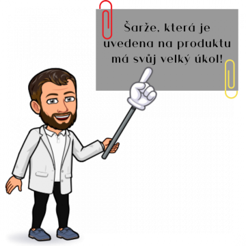 Šarže produktů jsou důležité!