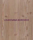 VM - louhovaná borovice