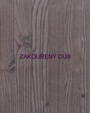 VM - zakouřený dub